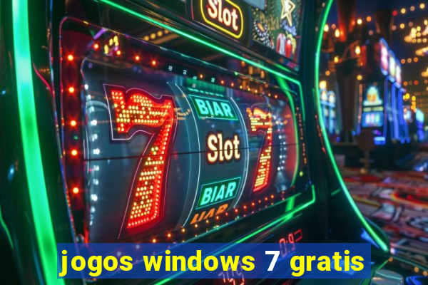 jogos windows 7 gratis